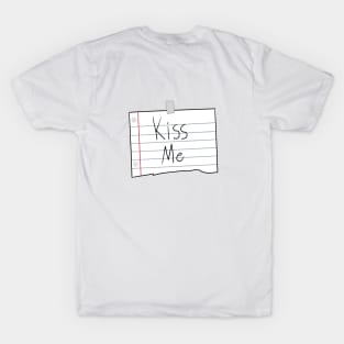 Kiss Me T-Shirt